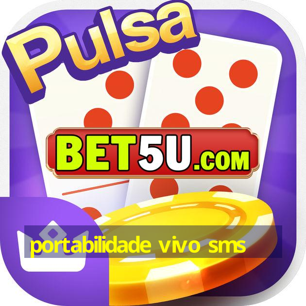 portabilidade vivo sms